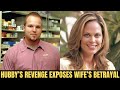 Wife's Betrayal Exposed: Husband's Ultimate Revenge Story (True Crime Documentary)