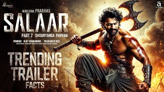 Salaar Part 2 | TRENDING TRAILER Facts🔥 Prabhas|Prithviraj| Shruti Haasan|Prasanth N| Hombale Films