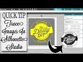 Trace Feature in Silhouette Studio | Quick Tip Tuesday