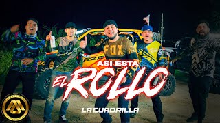 La Cuadrilla - Asi Esta El Rollo (Video Oficial)