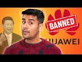 Why Huawei is Banned ? What if Huawei Never Got Banned ?