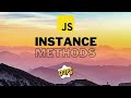 Instance Methods in JavaScript | JavaScript OOP #3