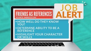 Job Alert: Friends as references