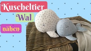 Kuscheltier selber nähen Wal/Plüschtier/Stofftier für dein Baby nähen-Nähanleitung für Anfänger