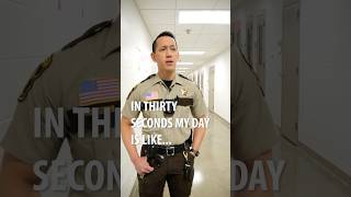 Detention Deputy Describes his day in 30 seconds