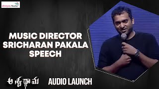 Music Director Sricharan Pakala Speech | Aswathama Audio Launch | Shreyas Media