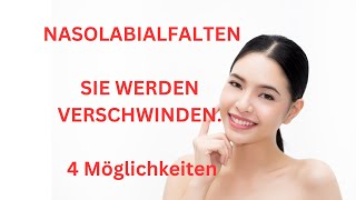 Nasolabialfalten SIE WERDEN VERSCHWINDEN 4 Möglichkeiten mit Falten umzugehen #hautpflege #Schönheit