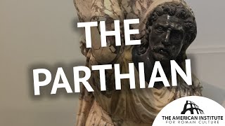 Rome's greatest enemy: The Parthian
