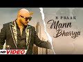 Mann Bharrya - B Praak (HD Video) | Jaani | Himanshi Khurana | New Punjabi Songs 2025 | Punjabi Song