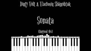 Dirty Volt & Vladimir Shkrobtak - Sonata [MUSIC]-[Slap House] #edm #music