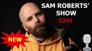 Sam Roberts' Show March 12, 2025 FULL SHOW