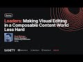 Loaders: Making Visual Editing in a Composable Content World Less Hard