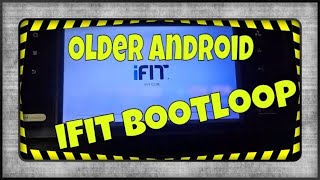 iFit Bootloop (No Unnecessary Dialogue)