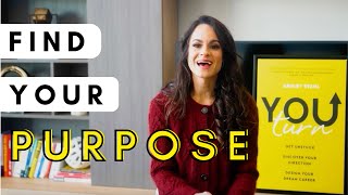 HOW DO YOU CHOOSE YOUR CAREER PATH? HOW TO ACTUALLY FIND YOUR PURPOSE