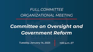 Full Committee Organizational Meeting