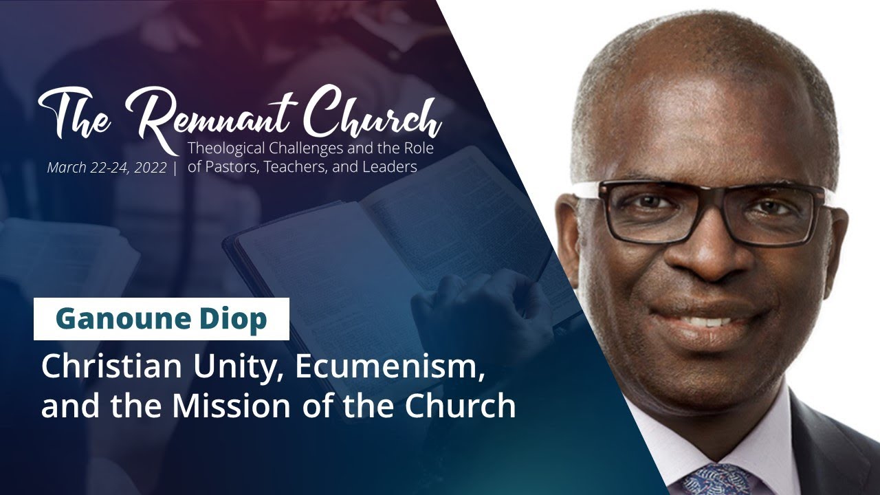 11 Ganoune Diop - Christian Unity, Ecumenism, And The Mission Of The ...