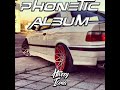 Harry_Icona - Phonetic Album (Official Album) (All Songs)