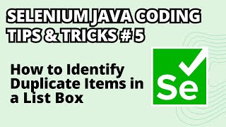 Selenium Java Coding Tips & Tricks #5 | How to Identify Duplicate Items in a List Box