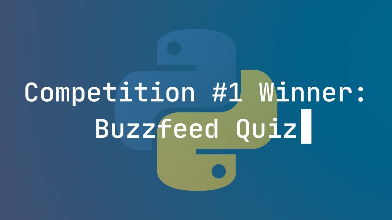 Competition 1 Winner Buzzfeed Quiz Youtube