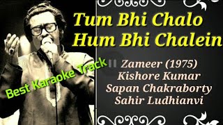 Tum Bhi Chalo Hum Bhi Chalein | Zameer (1975) | Kishore Kumar | Best Karaoke
