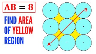 Can you find the area of the Yellow shaded region? | AB=8 | (Nine identical circles) | #math #maths