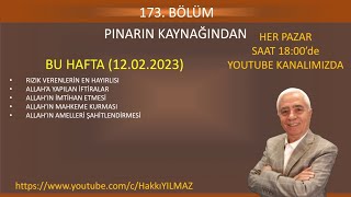 Pınarın Kaynağından- 173.Bölüm(ALLAH'A YAPILAN İFTİRALAR)