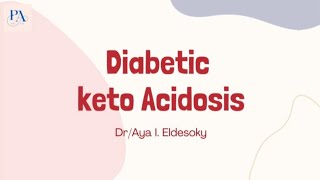 Diabetic ketoacidosis / DKA part 1