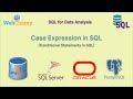 SQL 10: Conditional (Case) Expression in SQL || Case Expression in Order by Clause and add Columns