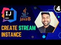 Create java8 Stream Instance | Java8 Stream Tutorial