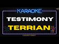 TERRIAN - Testimony (KARAOKE VERSION)