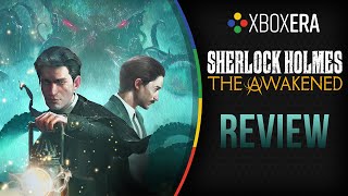 Review | Sherlock Holmes The Awakened [4K]