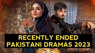 Top 10 Recently Ended Superhit Pakistani Dramas 2023