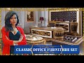 The Best Luxury Classic Furniture For Office Setup | Istanbul, Turkey 🇹🇷