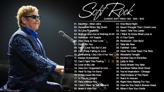 Elton John, Bee Gees, Rod Stewart, Air Supply, Chicago, Phil Collins - Best Soft Rock Songs Ever