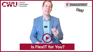 CWU FlexIt Competency-Based UG and GR Degrees Overview