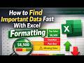 Excel Conditional Formatting to Highlight Data Fast
