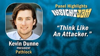 Think Like An Attacker | Threat Detection Advice with Kevin Dunne @ Pathlock