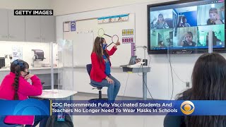 CDC Recommends Fully Vaccinated Students, Teachers No Longer Need To Wear Masks In Schools