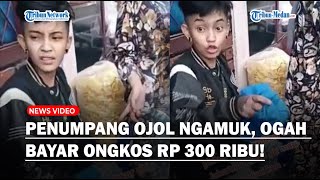 Viral Penumpang Ojek Online Ngamuk, Ogah Bayar Ongkos Rp 300 Ribu dari Jakarta ke Ciaiw