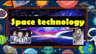 SCIENCE    GRADE 6    SPACE TECHNOLOGY