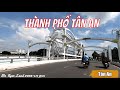 Review Thành phố Tân An Long An P1 | Ms Ngọc Land