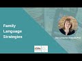 Family Language Strategies in Multilingual Families