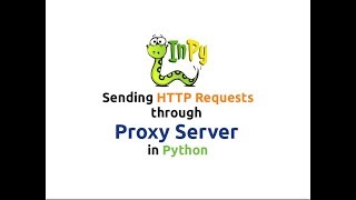Sending HTTP Requests through Proxy Server using Python