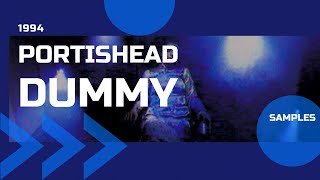 Portishead - Dummy : Samples