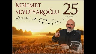 🌹❤️ Şair Mehmet Seydiyaroğlu Sözleri-25 ❤️🌹