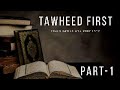 tawheed first തൗഹീദ് ഇസ്ലാമിന്റെ അടിത്തറ the main piller of islam part 1 islamic speech