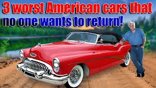 3 worst American cars that no one wants to return!