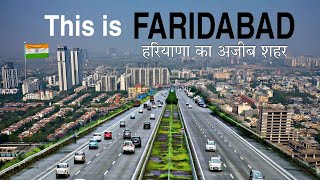 FARIDABAD - हरियाणा का अजीब शहर || FACTS ABOUT FARIDABAD || FARIDABAD HARYANA || FARIDABAD CITY ||