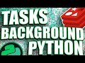 BACKGROUND TASKS IN PYTHON. CREATING OUR OWN CELERY WITH REDIS