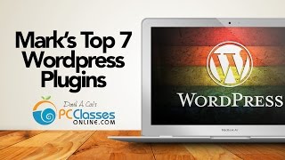 Mark's Top 7 Plugins for Wordpress